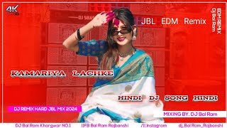 Tik Tok Viral Dj Song Kamariya Lachke  New Hindi SongEDM Remixkailalitopremix bhojpuri tharu [upl. by Hayikaz]