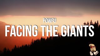 Powfu  facing the giants Lyrics [upl. by Hamilah648]