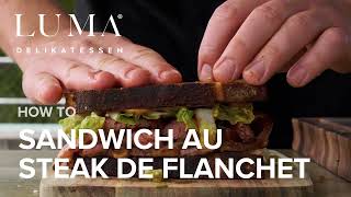 Sandwich au steak de flanchet  Comment réussir un steak de flanchet parfait  HOW TO [upl. by Benedikta]