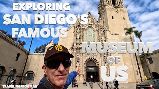 Exploring The Museum Of Us In San Diegos Balboa Park 🇺🇸 [upl. by Hunt]