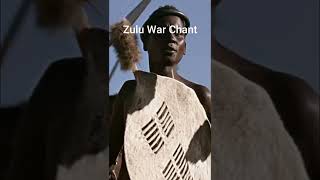 Zulu War Chant [upl. by Plato974]