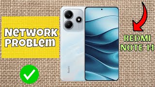 Network Problem Redmi Note 14  How to solve network issues  Network not working Quick Method [upl. by Novello832]