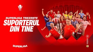 SUPERLIGA TREZEȘTE SUPORTERUL DIN TINE [upl. by Deeraf918]