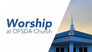 Worship at OFSDA Church  10192024 [upl. by Aneehsal]