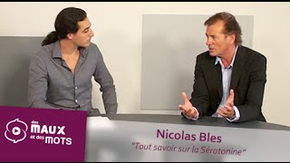 Tout savoir sur la Sérotonine  Nicolas Bles [upl. by Adivad]