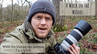 Canon 100400mm f4556 ii  A Walk in the Woods [upl. by Titos]