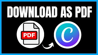 How to Download Canva File as PDF  Easy Export Guide 2024 [upl. by Amata]