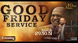 GOOD FRIDAY SERVICE 2  29 MAR 2024  Pr Ramesh Babu  FrSJBERCHMANS  JEBATHOTTAM MINISTRIES [upl. by Vanden]