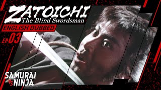 【English Dubbed】ZATOICHI The Blind Swordsman Season 1 Full Episode 3  SAMURAI VS NINJA [upl. by Jessabell356]