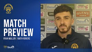 Greenock Morton  Ryan Mullen  Raith Rovers Preview [upl. by Leiso86]