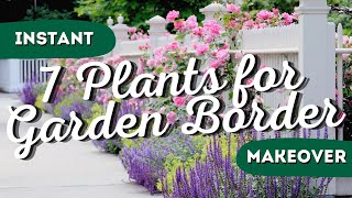 Drab to Fab The 7 Best Garden Border Plants for Instant Wow Factor 👍 [upl. by Alledi]