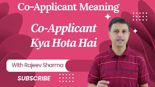 Co applicant Meaning  Co applicant Kya Hota Hai BankBuddyIndia [upl. by Jacobsen]