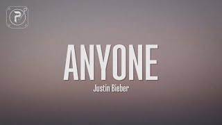 Justin Bieber  Anyone Lyrics [upl. by Ahsitil636]