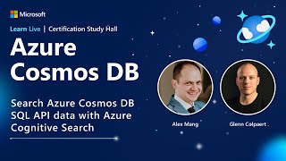 Learn Live  Search Azure Cosmos DB SQL API data with Azure Cognitive Search [upl. by Lasyrc]