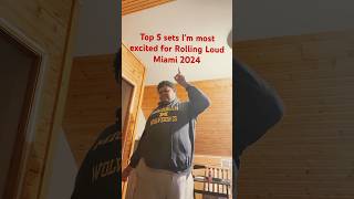 Top 5 sets for Rolling Loud Miami 2024 [upl. by Naahs]