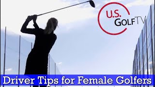 How to Hit Driver for Female Golfers 3 Golf Swing Tips Guaranteed to Help [upl. by Sivram]