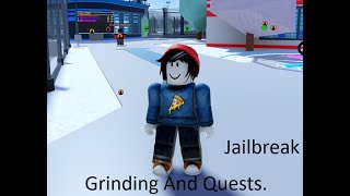 Jailbreak Grinding And Quests [upl. by Adnorrahs]