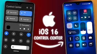 How To Apply iOS 16 CONTROL CENTER In Any Android Devices [upl. by Vinny66]