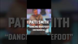 Patti Smith  quotDancing Barefootquot acoustic instrumental [upl. by Euqinad178]