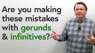 CORRECT YOUR ENGLISH Top 10 Mistakes with Gerunds amp Infinitives [upl. by Willing641]