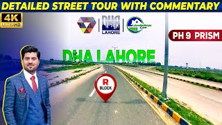 DHA Lahore Phase 9 Prism R Block  Street View  Current Prices Update  October 2024 [upl. by Fredie]