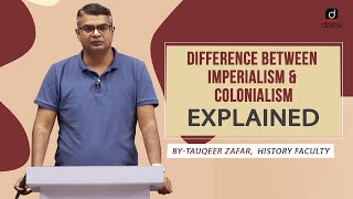 Differences between Imperialism amp Colonialism  EXPLAINED [upl. by Ause]