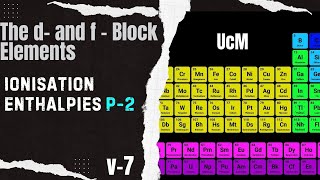 12th std  d and f block  Ionisation enthalpy P2  ncert  tamil [upl. by Barber692]