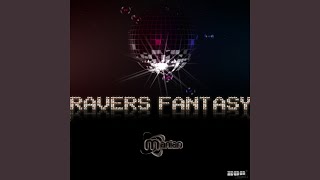 Ravers Fantasy Club Mix [upl. by Haron544]