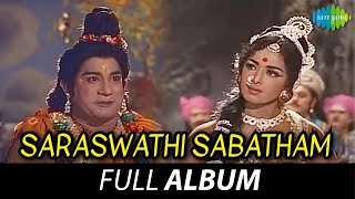 Saraswathi Sabatham  Full Album  Sivaji Ganesan KR Vijaya Savitri  KV Mahadevan [upl. by Sirronal]