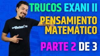 30 Preguntas Reales EXANI II 2024 Trucos para Pensamiento Matemático Parte 2 de 3 [upl. by Cassandre]