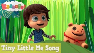 Kazoops  Tiny Little Me Song [upl. by Anahs249]