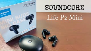 Soundcore Life P2 Mini by Anker  Unbeatable Budget Earbuds [upl. by Alyt]