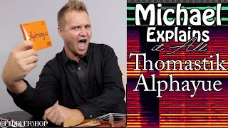 Michael Explains it All  Thomastik Alphayue [upl. by Sukram442]