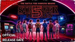 Stranger Things Season 5 Official Release Date  Netflix [upl. by Venetis310]