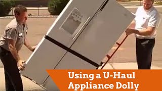 Using a UHaul Appliance Dolly [upl. by Keffer]