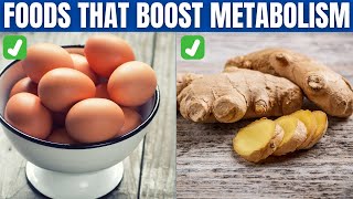 FOODS THAT BOOST METABOLISM  10 Best Foods to Improve your Metabolism [upl. by Nitaj]