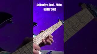 Collective Soul  Shine Guitar Solo guitar shred solo blues guitarcover shorts guitarist [upl. by Erdman513]