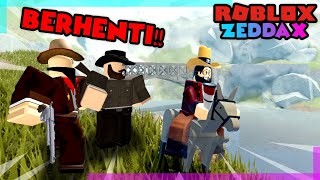 ZEDDAX DI RAMPOK COWBOY ROBLOX  Roblox Zeddax [upl. by Blinnie]