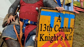 A 13th Century Knights Kit [upl. by Nnayrb960]