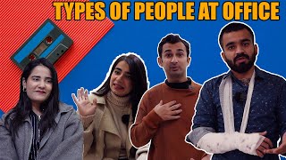 Types Of People At Office  DablewTee  WT  Comedy Skit [upl. by Quintus103]