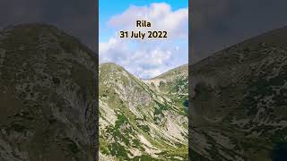 Rila 31 July 2022 [upl. by Christenson13]