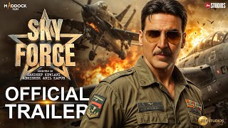 SKY FORCE  OFFICIAL CONCEPT TRAILER  Akshay Kumar  Sara Ali Khan  Nimrat Kaur  JioStudios [upl. by Paine]