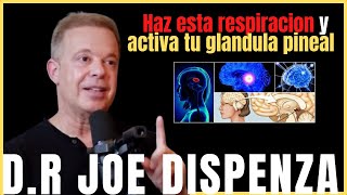 Esta es la forma correcta de Activar tu glandula pineal joe dispenza en español [upl. by Zacek]