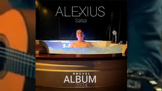 Alexius  Salsa  2024 [upl. by Mclaughlin]