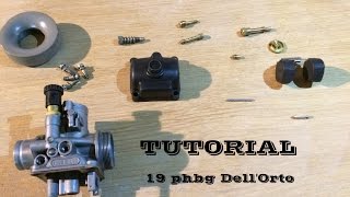 TUTORIAL  Smontaggio Pulizia e Rimontaggio  Carburatore 19 Dellorto [upl. by Hereld]