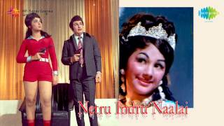 Netru Indru Naalai  Paadumbodhu song [upl. by Raila]