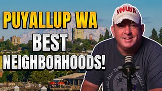 Top 5 Best Neighborhoods in Puyallup Washington  Everyone’s Moving To These Areas [upl. by Ottinger]