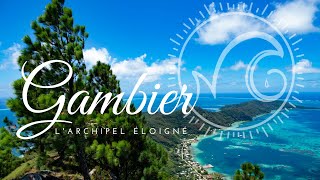 14 ☀ Les Gambier  Larchipel éloigné [upl. by Avitzur]