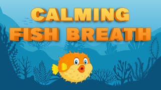 Breathing Exercise with Retention for Kids  Fish Breath  Yoga to Improve Lung Capacity Yoga Guppy [upl. by Repsac227]