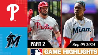 Miami Marlins Vs Philadelphia Phillies PART 2 GAME HIGHLIGHTS Sep 05 2024  MLB Highlights 2024 [upl. by Reba]